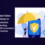 Increase Sales Pipelines in Insurance: Unlocking Growth with Innovative Approaches