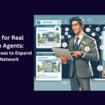 Leads for Real Estate Agents: Creative Ideas to Expand Your Network